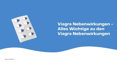 Welche Nebenwirkungen hat Viagra?
